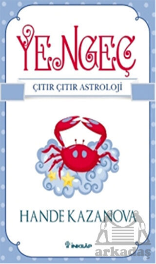 Yengeç Çıtır Çıtır Astroloji - İnkılap Kitabevi