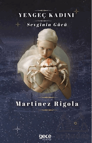 Yengeç Kadını - Gece Kitaplığı