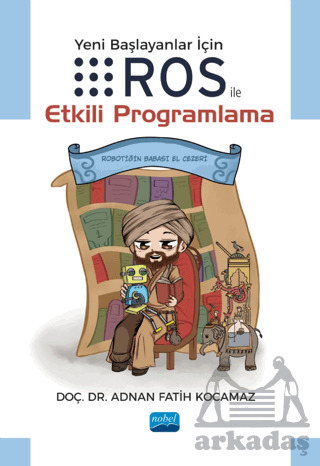 Yeni Başlayanlar İçin ROS İle Etkili Programlama - 1