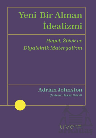 Yeni Bir Alman İdealizmi - Livera Yayınevi