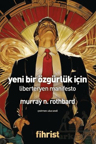 Yeni Bir Özgürlük İçin/ Liberteryen Manifesto - Fihrist Kitap