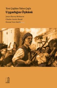 Yeni Çağ’Dan Yakın Çağ’A Uygarlığın Öyküsü - Doruk Yayınları