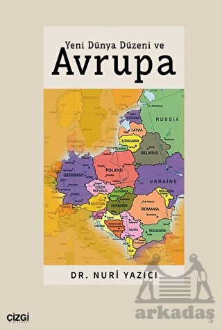 Yeni Dünya Düzeni Ve Avrupa - Çizgi Kitabevi Yayınları