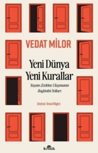 Yeni Dünya Yeni Kurallar - Yaşam Zevkine Ulaşmanın Bugünkü Yolları - Kronik Kitap