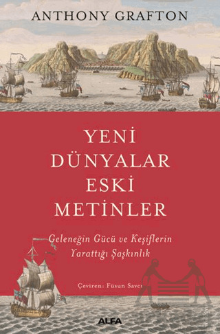 Yeni Dünyalar Eski Metinler - Alfa Yayınları