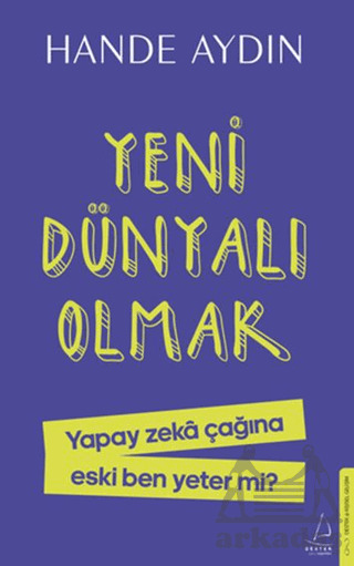 Yeni Dünyalı Olmak - 1