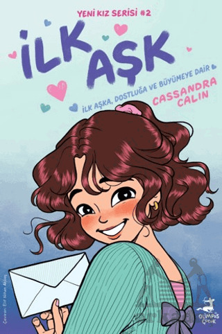 Yeni Kız – İlk Aşk - Olimpos Çocuk