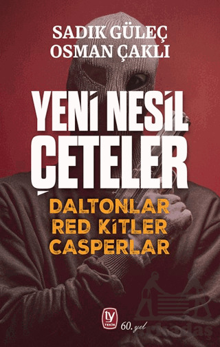 Yeni Nesil Çeteler - Tekin Yayınevi