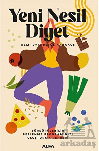 Yeni Nesil Diyet - Alfa Yayınları