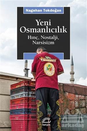 Yeni Osmanlıcılık - İletişim Yayınevi