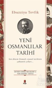 Yeni Osmanlılar Tarihi - Kapı Yayınları