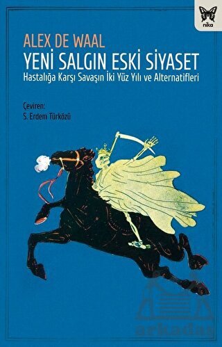 Yeni Salgın Eski Siyaset - Nika Yayınevi