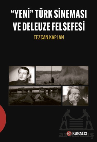 Yeni Türk Sineması Ve Deleuze Felsefesi - 1