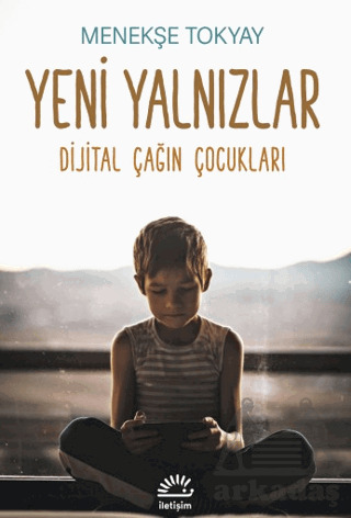 Yeni Yalnızlar - İletişim Yayınevi