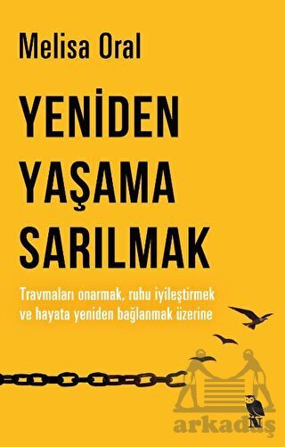 Yeniden Yaşama Sarılmak - Nemesis Kitap