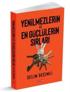 Yenilmezlerin Ve En Güçlülerin Sırları - Kitapita