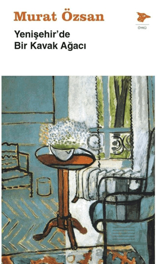 Yenişehir’De Bir Kavak Ağacı - Alakarga Sanat Yayınları