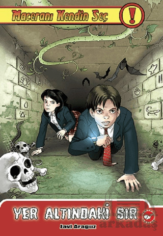 Yer Altındaki Sır - Maceranı Kendin Seç - Beyaz Balina Yayınları
