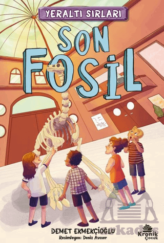 Yeraltı Sırları 2 - Son Fosil - Kronik Çocuk