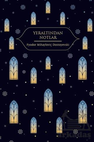 Yeraltından Notlar - 1