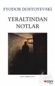 Yeraltından Notlar - 1