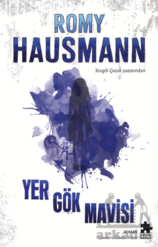 Yergökmavisi - Eksik Parça Yayınları