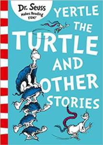 Yertle The Turtle And Other Stories - 1