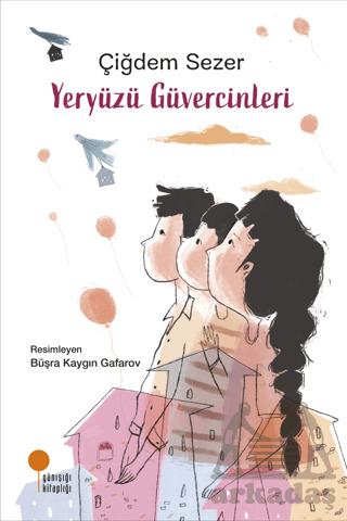 Yeryüzü Güvencinleri - Günışığı Kitaplığı