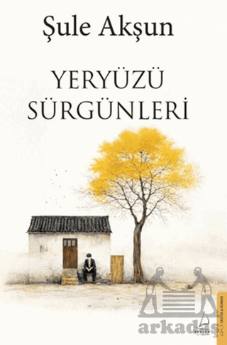 Yeryüzü Sürgünleri - 1