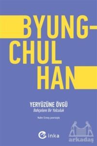 Yeryüzüne Övgü - İnka Yayınları