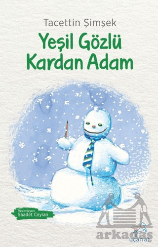 Yeşil Gözlü Kardan Adam - Uçan At Yayınları