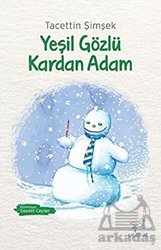 Yeşil Gözlü Kardan Adam - Uçan At Yayınları