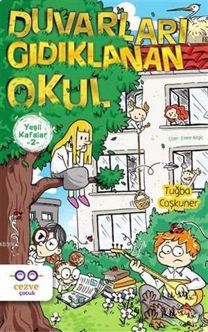 Yeşil Kafalar 2 - Duvarları Gıdıklanan Okul - 1