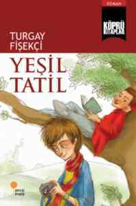 Yeşil Tatil - Günışığı Kitaplığı