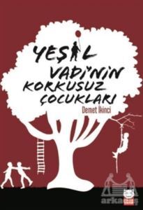 Yeşil Vadi’Nin Korkusuz Çocukları - Kırmızı Kedi Çocuk