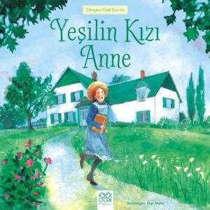 Yeşilin Kızı Anne - 1001 Çiçek Kitaplar