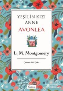 Yeşilin Kızı Anne Avonlea (Mavi Kapak) - 1