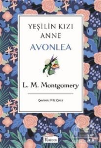 Yeşilin Kızı Anne Avonlea (Mor Kapak) - 1