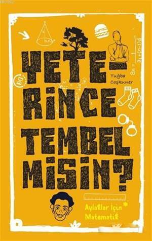 Yeterince Tembel Misin? - Cezve Kitap