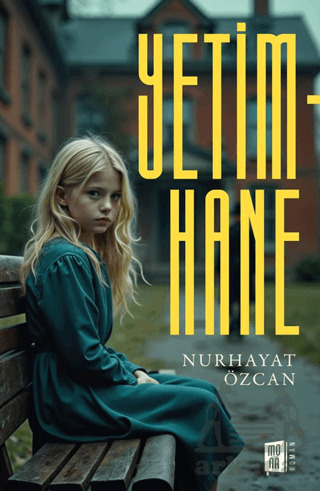 Yetimhane - Mona Kitap