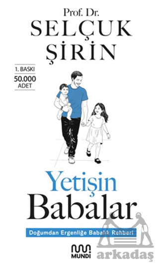 Yetişin Babalar - 1