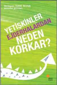 Yetişkinler Ejderhalardan Neden Korkar?; Deneme Yazıları - Günışığı Kitaplığı