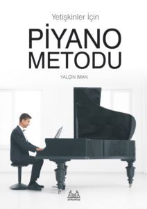 Yetişkinler İçin Piyano Metodu - Arkadaş Yayınevi