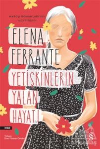 Yetişkinlerin Yalan Hayatı - Everest Yayınları