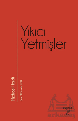 Yıkıcı Yetmişler - Otonom Yayıncılık