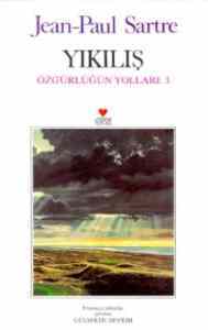 Yıkılış; Özgürlük Yolları 3. Kitap - 1