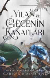 Yılan Ve Gecenin Kanatları - 1