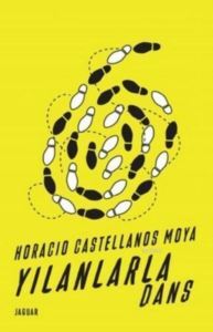 Yılanlarla Dans - Jaguar Kitap