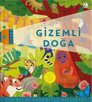 Yıldız Gibi Parla – Gizemli Doğa (Sihirli El Feneriyle Birlikte) - İndigo Çocuk