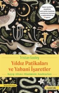 Yıldız Patikaları Ve Yabani İşaretler - Avantür Kitap